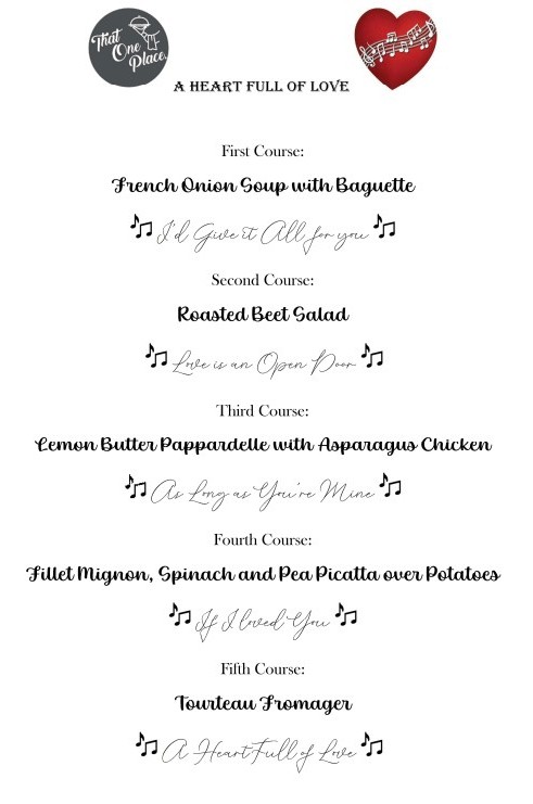 That One Place, LLC | Themed Dinner - A Heart Full of Love Menu